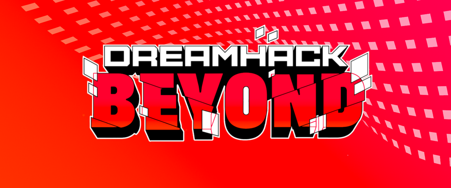 DreamHack Beyond
