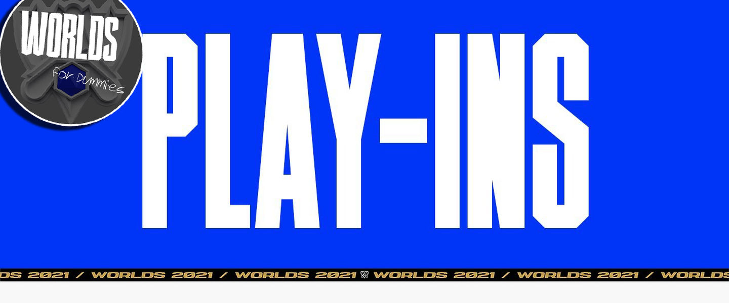 Worlds for Dummies: Play-In