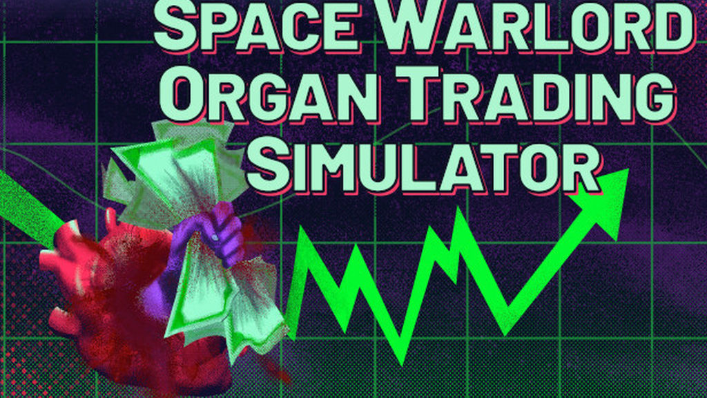 Space Warlord Organ Trading Simulator