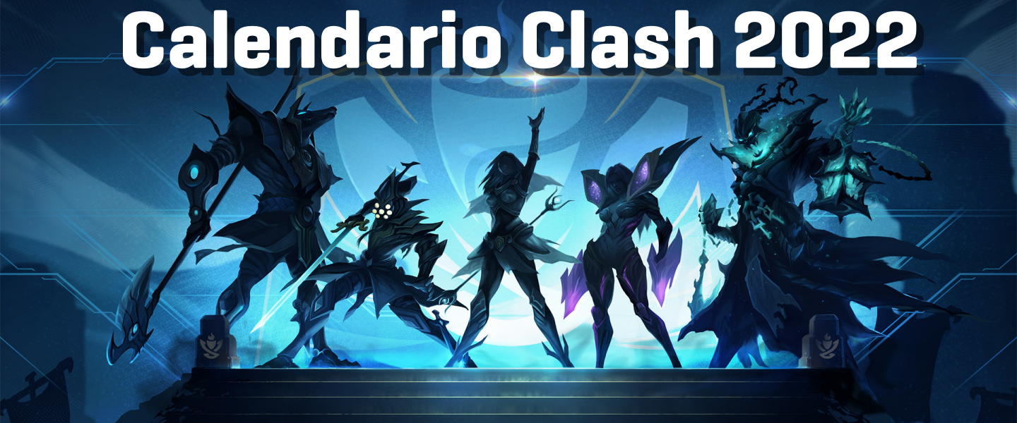 Calendario oficial de Clash 2022