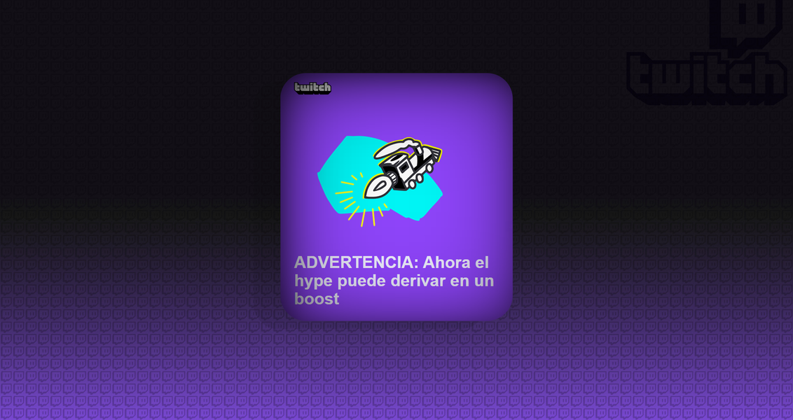 El nuevo mensaje del tren del boost en Twitch