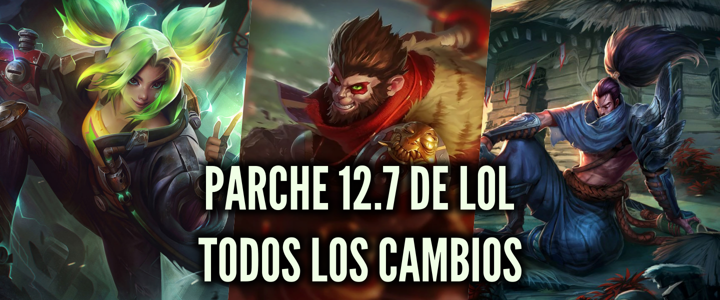 Parche 12.7 de LoL