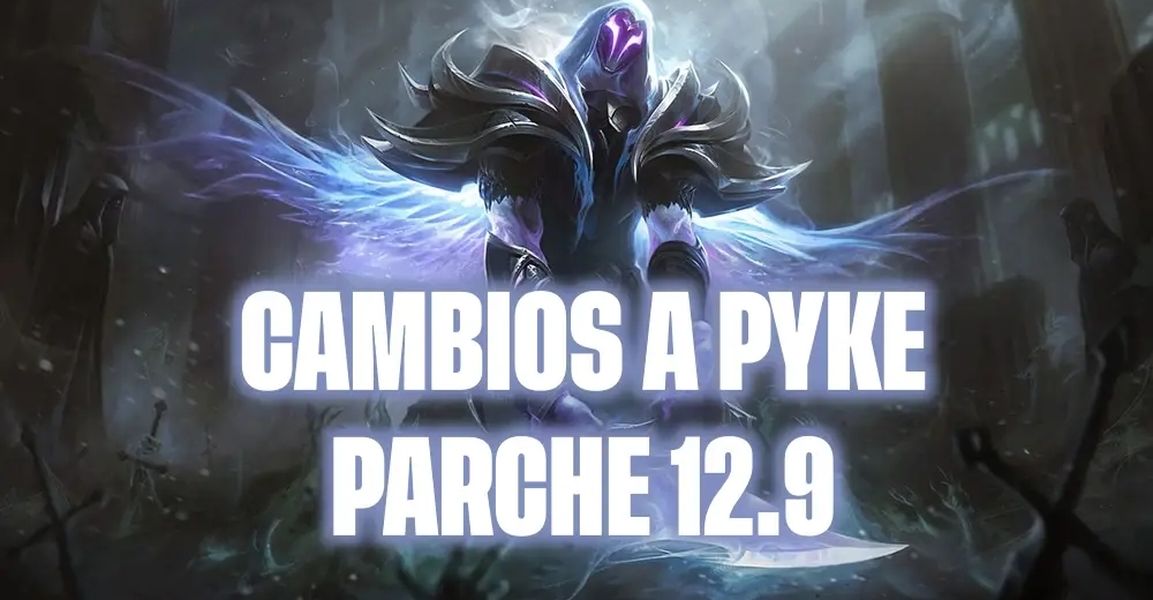 Pyke tendrá cambios interesantes en el próximo parche