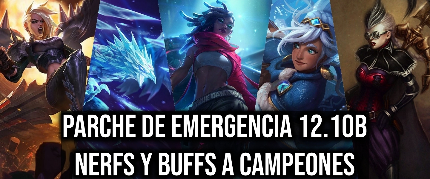 Parche de emergencia de Riot Games para balancear el 12.10