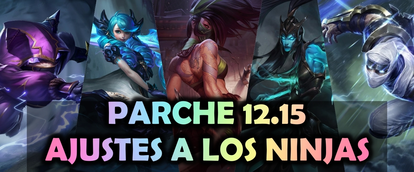 Campeones tocados en el parche 12.15 de LoL