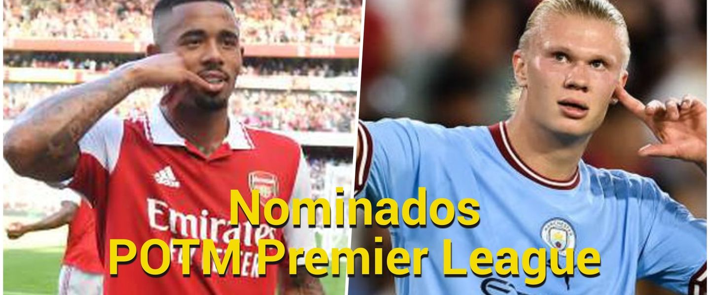 Primer POTM de la Premier de FIFA 23: nominados a mejor jugador de agosto