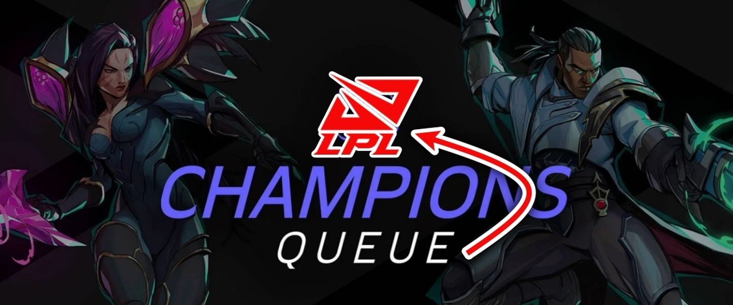 La LPL podría tener su propia Champions Queue y abandonar el soloQ de la LCK