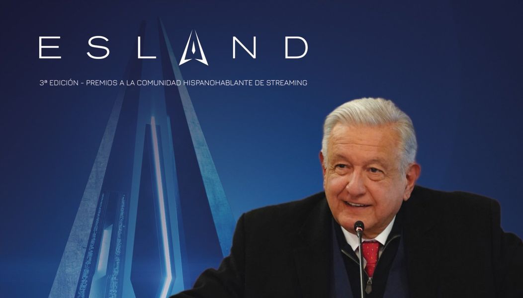 AMLO: ¿Dentro o fuera de los ESLAND?