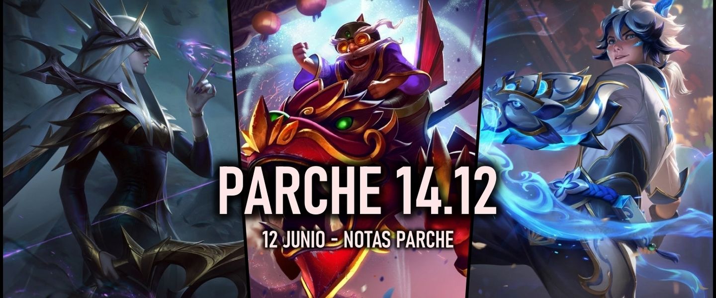 Alguno de los campeones mejorados/empeorados en el parche 14.12