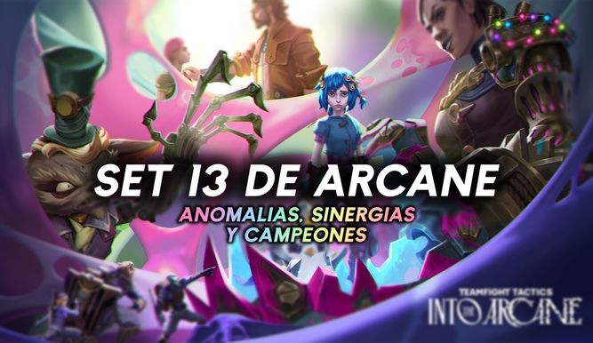 Todo lo nuevo que llega a TFT de Arcane en el Set 13