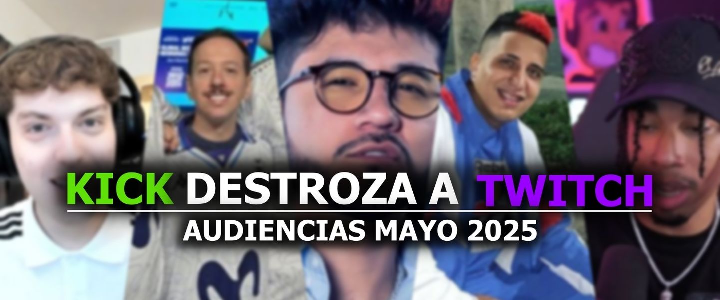 Los streamers más populares de mayo 2025: Kick vuelve a destrozar a Twitch